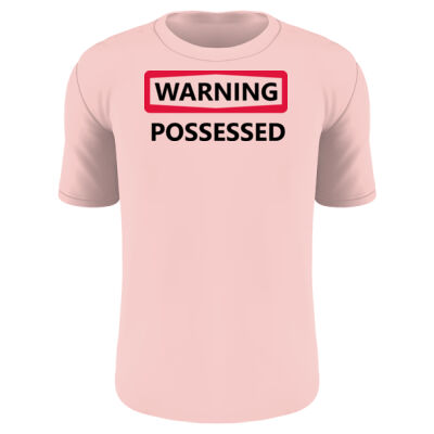 Warning: Possessed Unisex Light T-Shirt Thumbnail